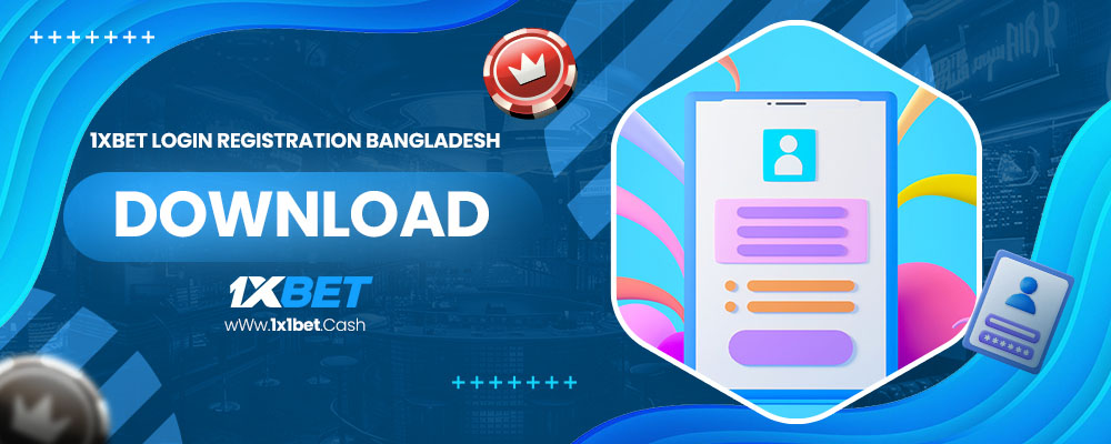 1xbet login registration bangladesh download